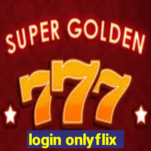 login onlyflix